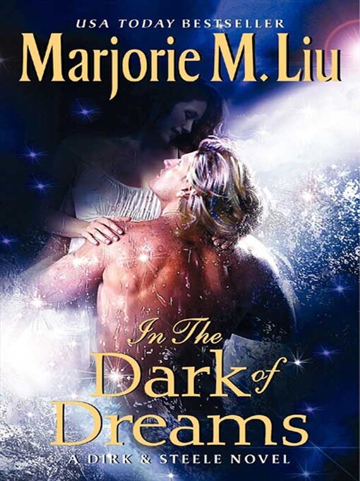 Title details for In the Dark of Dreams by Marjorie M. Liu - Available